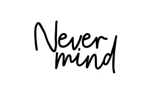 Nevermind